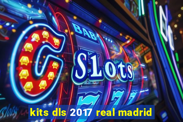 kits dls 2017 real madrid